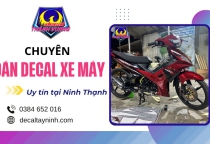 Dán decal xe máy Ninh Thạnh Tây Ninh - Chọn chất liệu decal bền màu
