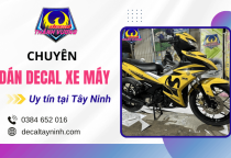 Dịch vụ dán decal xe máy Tây Ninh - Chuyên nghiệp, đẹp, bền, giá tốt