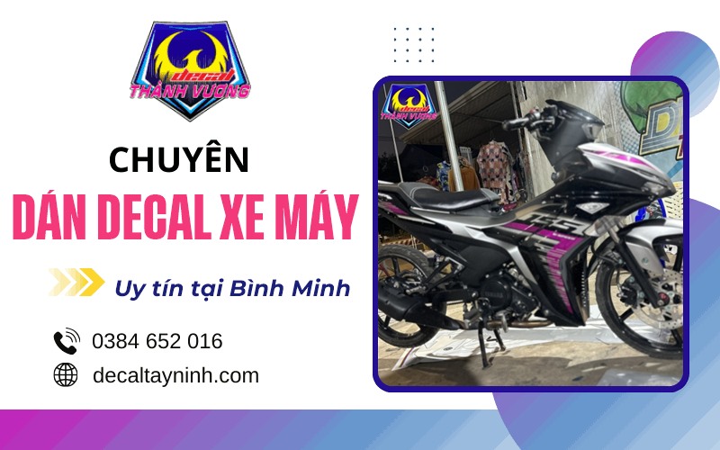 dán decal xe máy Bình Minh Tây Ninh