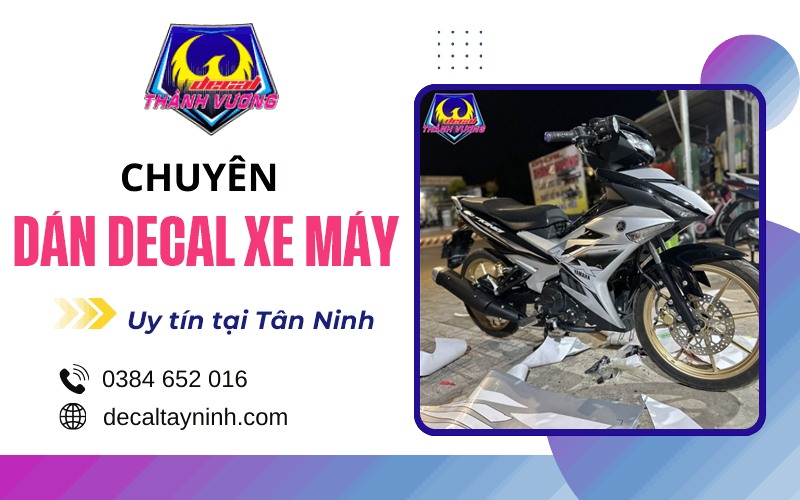 dịch vụ dán decal xe máy Tân Ninh Tây Ninh