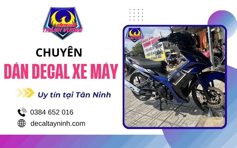 quy trình dán decal xe máy tại Tân Ninh Tây Ninh